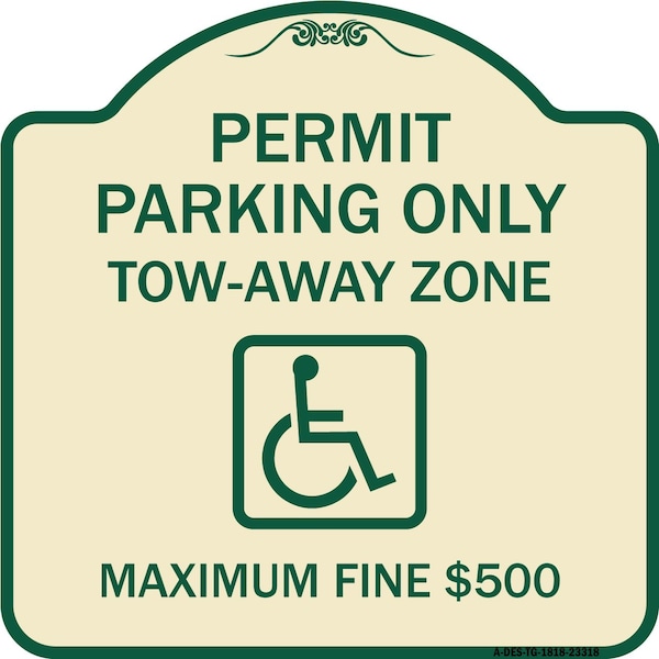 Signmission Permit Parking Tow-Away Zone Maximum Fine Heavy-Gauge Aluminum Sign, 18" L, 18" H, TG-1818-23318 A-DES-TG-1818-23318 - main